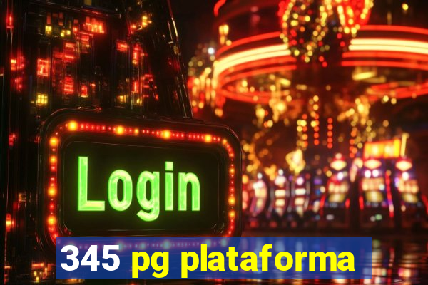 345 pg plataforma